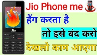 Jio Phone Hang karta hai kaise ise band kare ।। Jio Phone trick ।। Hang Jio phone [upl. by Vally212]