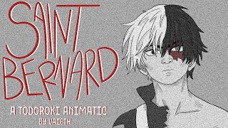 Todoroki  Saint Bernard I MHABNHA Animatic [upl. by Aninep]