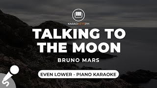 Talking To The Moon  Bruno Mars Even Lower Key  Piano Karaoke [upl. by Eannej]