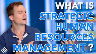 What is Strategic Human Resource Management [upl. by Lyrret]