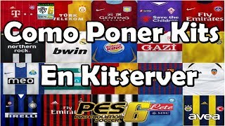 Pes 6  Como poner Kits al KitServer Bien Explicado [upl. by Ophelia]