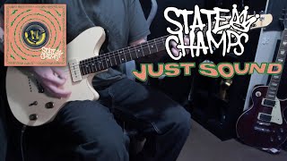 State Champs  Just Sound Guitar Cover 🎸 [upl. by Lirva]