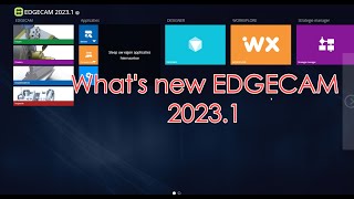 Whats new EDGECAM 20231 [upl. by Ecirtaeb269]