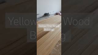 Yellow pine wood bidding youtubeshorts [upl. by Buckingham]