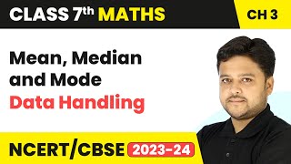 Mean Median and Mode  Data Handling  Class 7 Maths Chapter 3  CBSE [upl. by Horst]