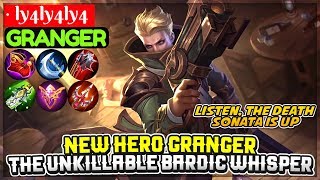 NEW HERO GRANGER THE UNKILLABLE BARDIC WHISPER  · ly4ly4ly4 Granger   Mobile Legends [upl. by Rayham448]