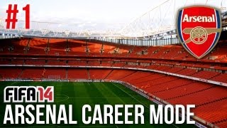 FIFA 14 Arsenal Career Mode  Episode 1  A NEW BEGINNING [upl. by Tenahs]