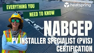 Everything You Need To Know NABCEP PV Installer Specialist PVIS Solar Certification [upl. by Assenar234]