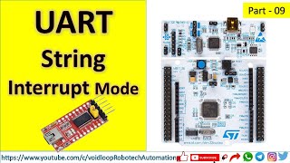 09 STM32 UART Interrupt Transmit and Receive String with STM32 Nucleo Board with STM32CubeIDE [upl. by Sylirama892]