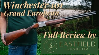 Winchester 101 Grand European Eastfield Gunroom Review [upl. by Tiphanie]