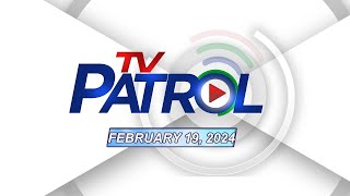 TV Patrol Livestream  February 19 2024 Full Episode Replay [upl. by Melitta]