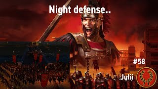 quotNight defensequot  Total War Rome Remastered  Julii Campaign  Episode 58 [upl. by Poole8]