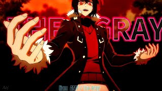 The Gray MontageRock 「AMV」Saikyou no Shienshoku quotWajutsushiquot de Aru Ore [upl. by Gainor426]