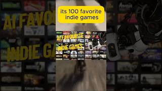 The Top 100 Indie Games Loved by AI  MustPlay List [upl. by Julia]