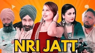 Nri JattFull Movie New punjabi movies 2024  Sulkhan Atwal  Sgun Mehta  Latest Punjabi Moive [upl. by Letnuahs]