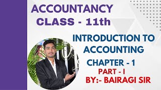 Accountancy class 11th Introduction to accounting chapter 1account class11th commerce ytvideoyt [upl. by Eiramasil]