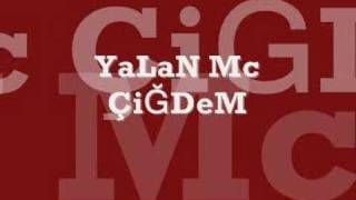 Yalan mc cigdem [upl. by Aicenek]