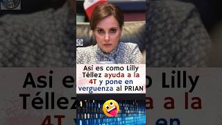 Lilly Tellez esta destruyendo al PAN con sus ridiculeses 😱🤔 [upl. by Lobiv978]