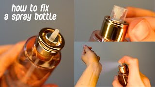 How to fix a spray bottle with no nozzle 🧴🌬️✨ body mistperfume spritz bottles [upl. by Nivek]