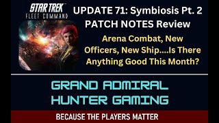 STFC  Patch Notes 71  New Ship New Officers Arena PvP Combat  Is Any of It Worthwhile [upl. by Schmeltzer]