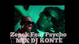 Zepek feat psycho mix dj konte [upl. by Ojillib]