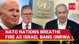 NATO Nations Rip Israel As Netanyahu Lies Keeps US In Dark On UNRWA Ban  Details [upl. by Aubrie]