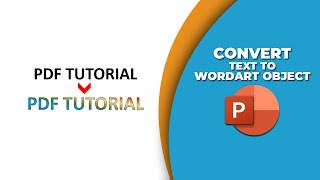 How to convert text to WordArt object in PowerPoint [upl. by Eilac]