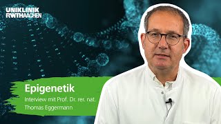 Epigenetik Nachgefragt bei Prof Thomas Eggermann [upl. by Daniele]