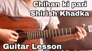 Chihan ki pari  Guitar Lesson [upl. by Domineca]