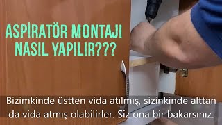 Mutfak aspiratörlerinin montajı nasıl yapılır takılır Eski aspiratörü nasıl değiştirirsiniz [upl. by Aneloj]