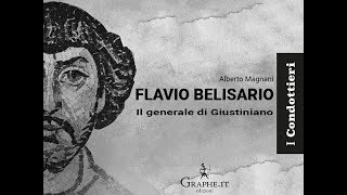 Flavio Belisario Il generale di Giustiniano [upl. by Anawed]