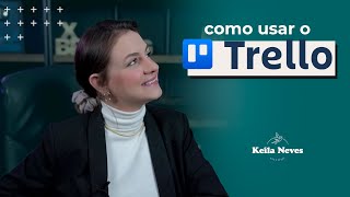 COMO ORGANIZAR A PRODUÇÃO DE CONTEÚDO COM APLICATIVO TRELLO [upl. by Anihpled]