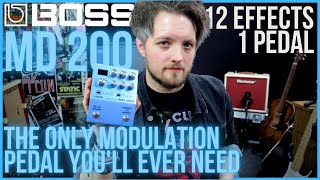 BOSS MD200  1 Pedal Every Modulation Effect You Will EVER Need [upl. by Chelsea]