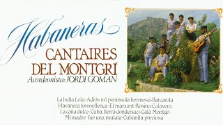 Cantaires del Montgrí  Habaneras [upl. by Eddi]