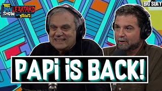 Papi is Back on the Show  The Dan Le Batard Show with Stugotz [upl. by Manville499]