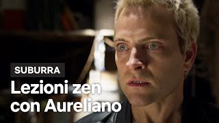 Suburra  Lezioni Zen feat Aureliano Adami  Netflix Italia [upl. by Sharai]