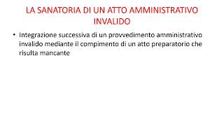 LA SANATORIA DI UN ATTO AMMINISTRATIVO INVALIDO [upl. by Notgnilliw]