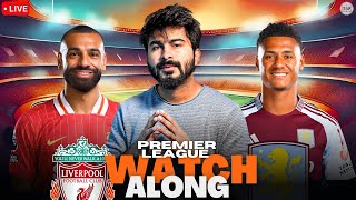 Liverpool v Aston Villa LIVE SCORE  Watchalong amp Reaction LIVE Premier League [upl. by Willi795]