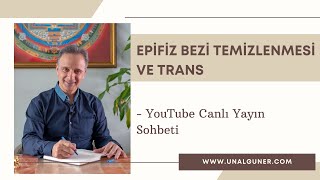 Epifiz Bezi Temizlenmesi ve Trans [upl. by Dranyam25]