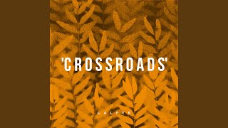 Crossroads Extended Edit [upl. by Nerrej]