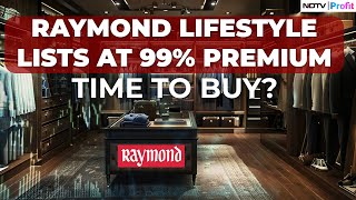 Should You Buy Raymond Lifestyle Shares After Its Listing I Raymond Lifestyle Share News [upl. by Silda]