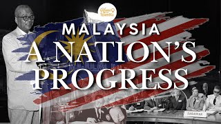 Malaysia  A Nations Progress [upl. by Aleiram]