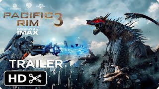 PACIFIC RIM 3 END OF WAR – FULL TEASER TRAILER  Warner Bros [upl. by Ellwood]