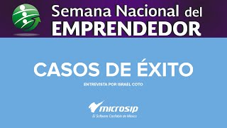 Casos de éxito Microsip en la SemanaDelEmprendedor 2018 [upl. by Hairaza386]