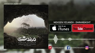 Mohsen Yeganeh  Darandasht  محسن یگانه  درندشت [upl. by Dennie]