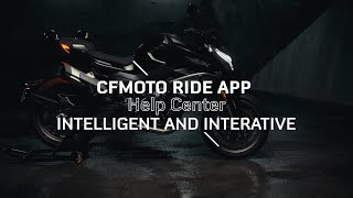 CFMOTO RIDE  App Tutorial 14  Help Center [upl. by Sproul]