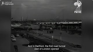 Then and Now – 60 years of the Dartford Crossing [upl. by Nalani781]