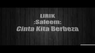 Lirik SaleemCinta Kita Berbeza [upl. by Esirahs]