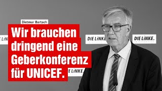 Wir brauchen zeitnah eine Geberkonferenz für UNICEF [upl. by Theola237]