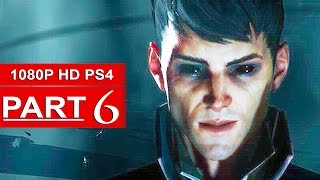 DISHONORED 2 Gameplay Walkthrough Part 6 1080p HD PS4  No Commentary [upl. by Abagail]